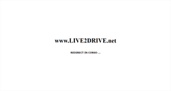 Desktop Screenshot of live2drive.net